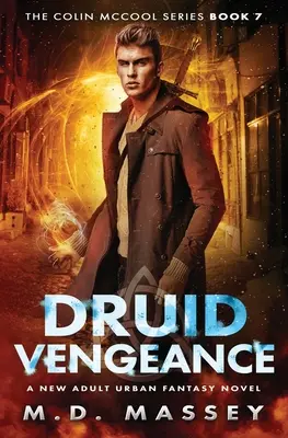 Druidská pomsta: A New Adult Urban Fantasy Novel - Druid Vengeance: A New Adult Urban Fantasy Novel