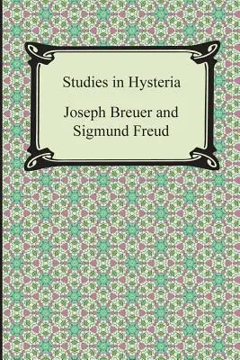 Studie o hysterii - Studies in Hysteria