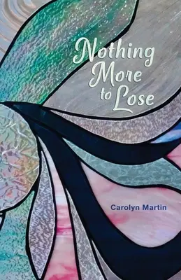 Už není co ztratit - Nothing More to Lose
