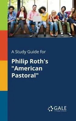 Studijní příručka k románu Philipa Rotha Americký pastorál