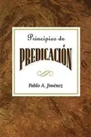 Principios de Predicacin Aeth: Principy kázání španělsky - Principios de Predicacin Aeth: Principles of Preaching Spanish