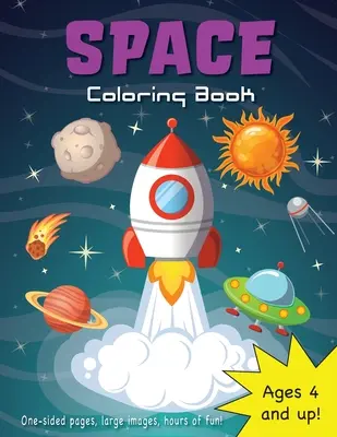 Vesmírné omalovánky pro děti ve věku 4-8 let! - Space Coloring Book for Kids Ages 4-8!