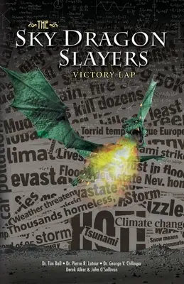 Zabijáci nebeského draka: Vítězné kolečko - The Sky Dragon Slayers: Victory Lap