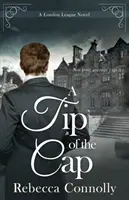 Tip of the Cap - A Tip of the Cap