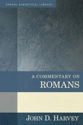 Komentář k listu Římanům - A Commentary on Romans