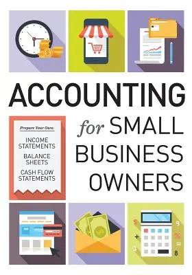 Účetnictví pro malé podnikatele - Accounting for Small Business Owners