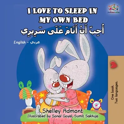 Rád spím ve vlastní posteli (anglicko-arabská dvojjazyčná kniha) - I Love to Sleep in My Own Bed (English Arabic Bilingual Book)