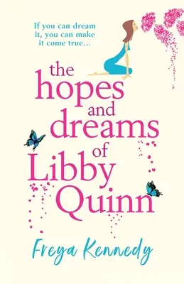 Naděje a sny Libby Quinnové - The Hopes and Dreams of Libby Quinn