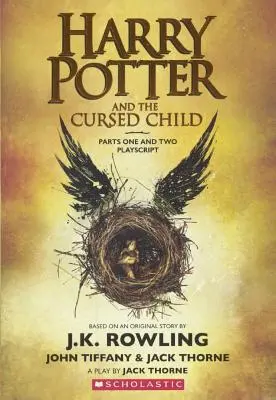 Harry Potter a prokleté dítě, část I a II (zvláštní zkušební vydání): T - Harry Potter and the Cursed Child, Parts I and II (Special Rehearsal Edition): T