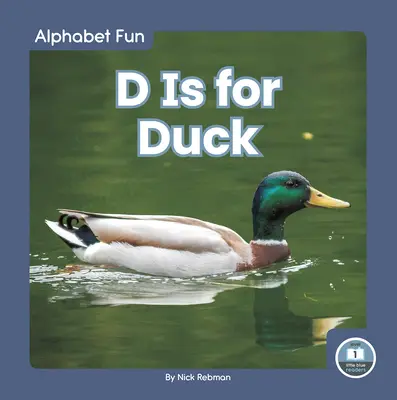 D je pro kachnu - D Is for Duck