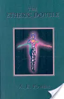 Éterický dvojník - The Etheric Double