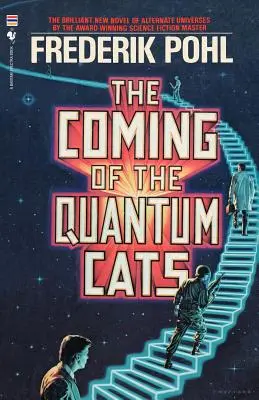 Příchod kvantových koček: Román z alternativních vesmírů - The Coming of the Quantum Cats: A Novel of Alternate Universes
