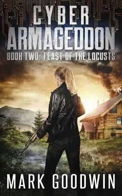 Hostina kobylek: Postapokalyptický technothriller o sarančatech. - Feast of the Locusts: A Post-Apocalyptic Techno-Thriller