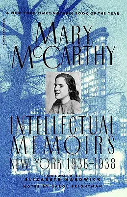 Intelektuální vzpomínky: New York, 1936-1938 - Intellectual Memoirs: New York, 1936-1938