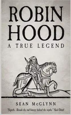 Robin Hood: Pravdivá legenda - Robin Hood: A True Legend