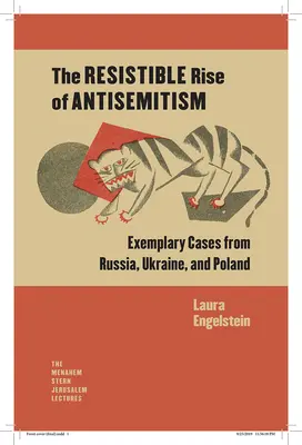 Odolný vzestup antisemitismu: Vzorové případy z Ruska, Ukrajiny a Polska. - The Resistible Rise of Antisemitism: Exemplary Cases from Russia, Ukraine, and Poland