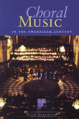 Sborová hudba ve dvacátém století - Choral Music in the Twentieth Century