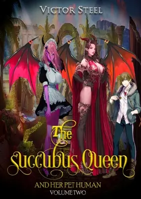 Sukuba a její zvířecí člověk vol. 2 - The succubus and her pet human vol 2