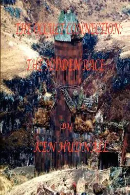 Okultní spojení II: Skrytá rasa - The Occult Connection II: The Hidden Race
