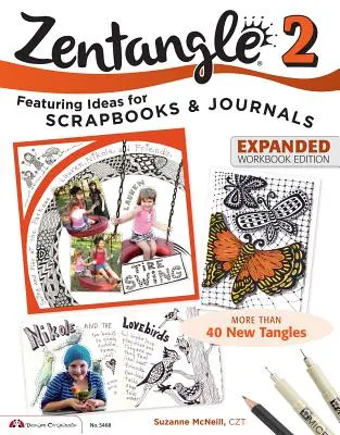 Zentangle 2, rozšířené vydání pracovního sešitu - Zentangle 2, Expanded Workbook Edition