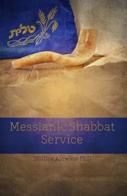 Mesiánská šabatová bohoslužba (Wilson Jim (Bing)) - Messianic Shabbat Service (Wilson Jim (Bing))