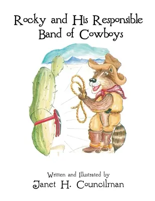 Rocky a jeho zodpovědná banda kovbojů (Rocky and His Responsible Band of Cowboys) - Rocky and His Responsible Band of Cowboys