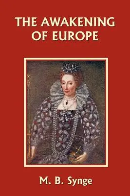 Probouzení Evropy (Klasika včerejška) - The Awakening of Europe (Yesterday's Classics)