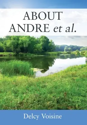 O ANDRE et al. - ABOUT ANDRE et al.