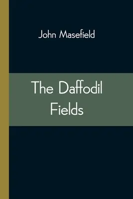 Narcisová pole - The Daffodil Fields
