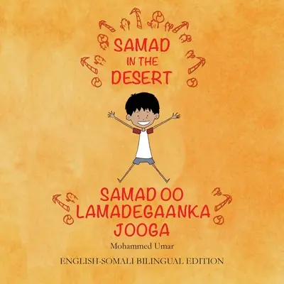 Samad v poušti. Anglicko-somálské dvojjazyčné vydání - Samad in the Desert. English-Somali Bilingual Edition