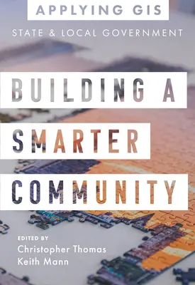 Budování chytřejší komunity: GIS pro státní správu a samosprávu - Building a Smarter Community: GIS for State and Local Government