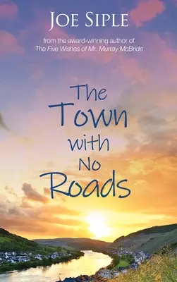 Město bez cest - The Town with No Roads