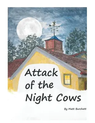 Útok nočních krav - Attack of the Night Cows