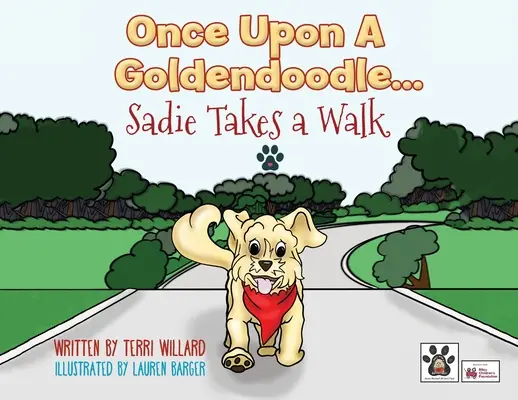 Once Upon a Goldendoodle...Sadie Takes A Walk (Jednou na procházce) - Once Upon a Goldendoodle...Sadie Takes A Walk