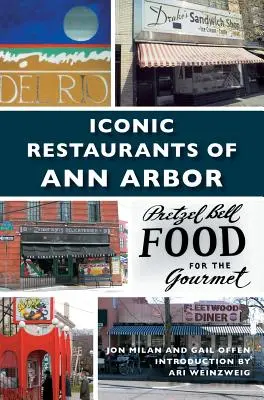 Ikonické restaurace v Ann Arboru - Iconic Restaurants of Ann Arbor