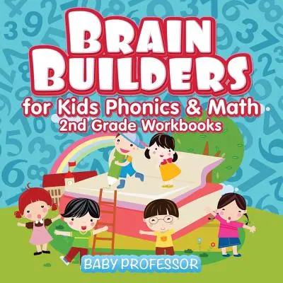Brain Builders for Kids Phonics & Math - Pracovní sešity pro 2. třídu - Brain Builders for Kids Phonics & Math - 2nd Grade Workbooks