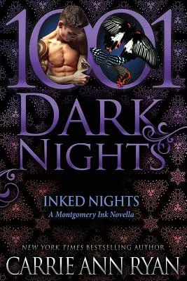 Inkoustové noci: Montgomeryho inkoustová novela - Inked Nights: A Montgomery Ink Novella