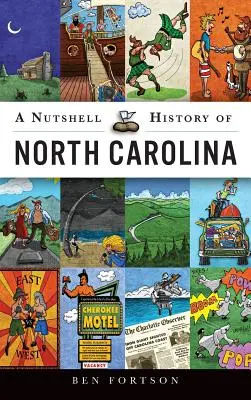 Dějiny Severní Karolíny v kostce - A Nutshell History of North Carolina