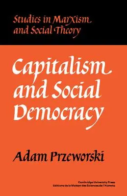 Kapitalismus a sociální demokracie - Capitalism and Social Democracy