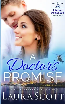 Doktorův slib: Sladká emotivní lékařská romance - A Doctor's Promise: A Sweet Emotional Medical Romance