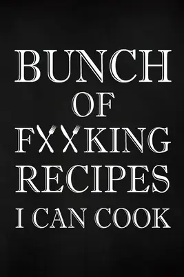 Hromada zasraných receptů, které umím uvařit - Bunch of Fucking Recipes I Can Cook
