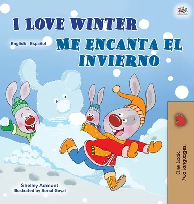 Miluji zimu (anglicko-španělská dvojjazyčná kniha pro děti) - I Love Winter (English Spanish Bilingual Book for Kids)