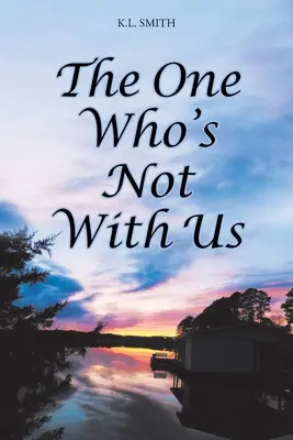 Ten, který není s námi - The One Who's Not With Us