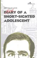 Deník krátkozrakého adolescenta - Diary of a Short-Sighted Adolescent