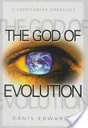 Bůh evoluce: Trojiční teologie - The God of Evolution: A Trinitarian Theology