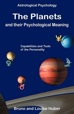Planety a jejich psychologický význam - The Planets and Their Psychological Meaning