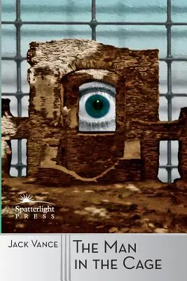 Muž v kleci - The Man in the Cage