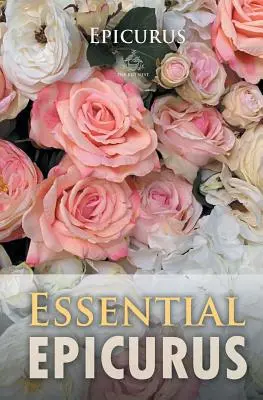 Esenciální Epikúros - Essential Epicurus