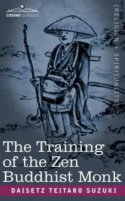 Výcvik zenového buddhistického mnicha - The Training of the Zen Buddhist Monk