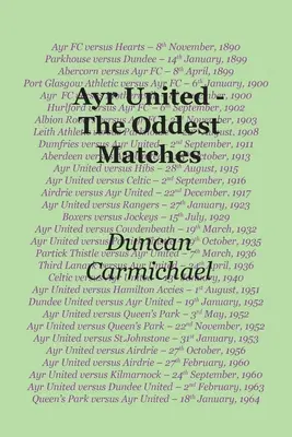 Ayr United - Nejpodivnější zápasy - Ayr United - The Oddest Matches